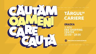 🟡 TÂRGUL DE CARIERE  ORADEA  Toamna 2022 [upl. by Anan]