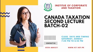 CANADA TAXATION BATCH02 SECOND LECTURE [upl. by Simeon]