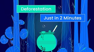 Deforestation Explained in 2 Minutes The Urgent Issue of Deforestation  Must Watch Essay [upl. by Gilus487]