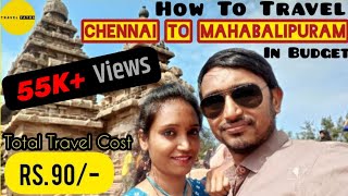 Mahabalipuram Travel Guide  Chennai To Mahabalipuram  Complete Tour Guide By Travel Yatra [upl. by Alfons]