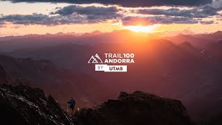 Trail 100 Andorra by UTMB  23  25 June 2023 [upl. by Roseline930]