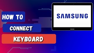 How to Connect a Keyboard to Samsung Galaxy Tab [upl. by Kissel]