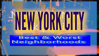 New Yorks Best amp Worst Neighborhoods A Locals Guide [upl. by Llerrat]