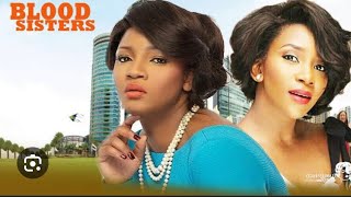 Blood sisters  Nigeria Nollywood movies GENEVIEVE NNAJI OMOTOLA JALADE EKEINDE [upl. by Nilauqcaj]