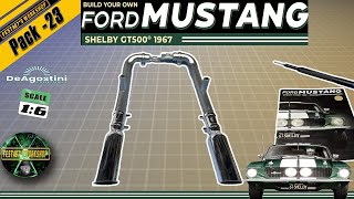 Build Your Own Ford Mustang Shelby GT500  16 scale  DeAgostini  Issue 23 [upl. by Berthold]