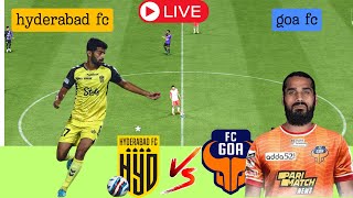 🔴LIVE  HYDERABAD FC VS FC GOA LIVE  ISL 202425 MATCH  FULL MATCH TODAY  EFOOTBALL [upl. by Tattan]