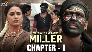 Chapter1  Captain Miller  Tamil   Dhanush  Priyanka Mohan  Shiva Rajkumar [upl. by Oringa404]