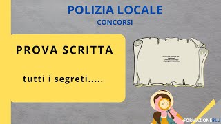 COME PREPARARSI ALLA PROVA SCRITTA DEL CONCORSO IN POLIZIA LOCALE [upl. by Dnalram]