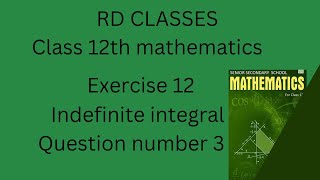 RS AGGARWAL MATH CLASS 12TH CBSE BOARD EXERCISE 12 QUESTION NUMBER 3 [upl. by Julietta]