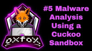 5 Malware Analysis Using a Cuckoo Sandbox [upl. by Nednyl460]