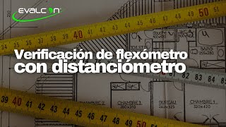 Verificación de flexómetro con distanciómetro [upl. by Daniels]