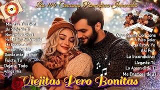 Baladas Románticas del Recuerdo 💝 Romanticas Viejitas en Español 8090s 💖Canciones De Amor [upl. by Adnilev]