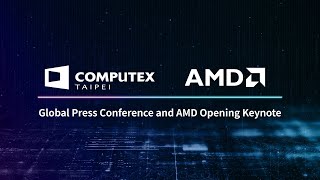 COMPUTEX 2024 Keynote Global Press Conference and AMD Opening Keynote [upl. by Appleton632]