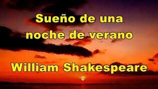 Sueño de una noche de verano William Shakespeare audiolibro [upl. by Ahsets]