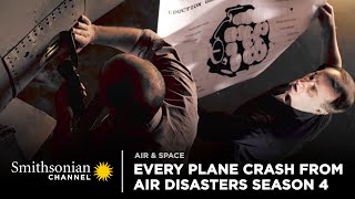 Every Plane Crash from Air Disasters Season 4  Smithsonian Channel [upl. by Yanat]