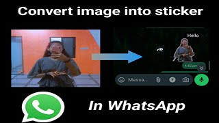 whatsApp  Image convert into stickerhow to photo in convert into a stickerin whatsApp [upl. by Arreit]