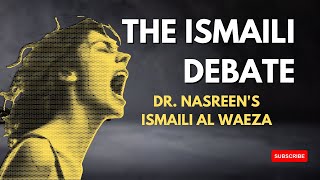 EP202 Dr Nasreens Ismaili Al waeza discussion on Ismailism [upl. by Glanville]