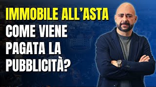 Immobile all’asta come viene pagata la pubblicità [upl. by Adnalue]