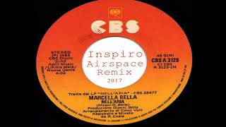 Marcella Bella  Nellaria Inspiro Airspace Remix [upl. by Ymmat]