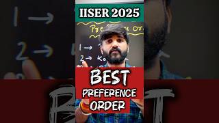 IISER Preference Order 2025  IISER Choice Filling Order IISER Admission 2025  IISER Aptitude Test [upl. by Ivana]