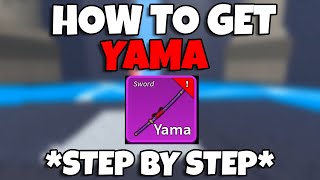 FULL GUIDE How To Get YAMA Sword FAST in Blox Fruits [upl. by Mccready]