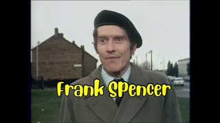 Frank Spencer Im a failure Some mothers do ave em Classic comedy series [upl. by Neeuq159]