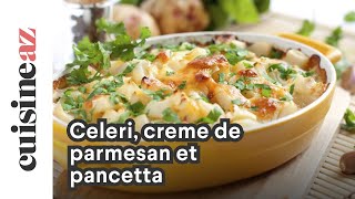 Céleri crème de parmesan et pancetta [upl. by Aicener]