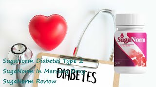 SugaNorm Diabetes Type 2 SugaNorm In Mercury Drug SugaNorm Review [upl. by Cacia]