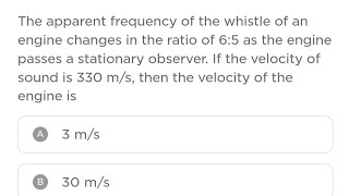 The apparent frequency of the whistle of an engine changes in the ratio of 65 as the engine passes [upl. by Akeihsal]