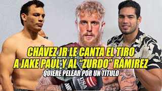 Julio César Chávez Jr LE CANTA EL TIRO a Jake Paul y al quotZurdoquot Ramirez [upl. by Tapes]