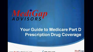 Medicare Part D Prescription Drug Coverage Explanation Video [upl. by Tessil911]