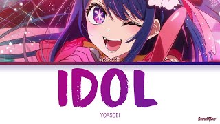 Oshi no Ko  Opening Full『IDOL』by YOASOBI Lyrics [upl. by Haridan]