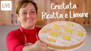 CROSTATA RICOTTA E LIMONE Ricetta Facile in Diretta  Fatto in Casa da Benedetta [upl. by Egiarc]