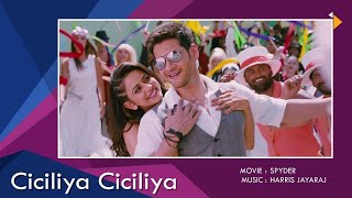 Ciciliya Ciciliya  Spyder Tamil 1080p HD Video Song  Mahesh Babu [upl. by Anilag38]