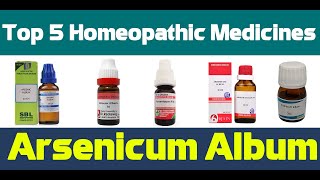 Top 5 Arsenicum Album Dilution Homeopathic Medicines  SBL  Bjain  Baksons  Boiron Adel [upl. by Jaela]