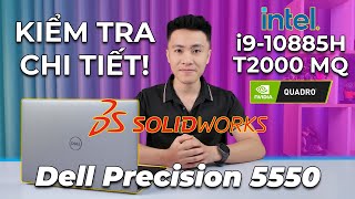 Sức mạnh làm đồ hoạ Dell Precision 5550 với LÀM SOLIDWORKS CHI TIẾT i910885H  Quadro T2000 Max Q [upl. by Imena858]