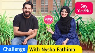 Yes  No Challenge  Nysha Fathima  AD21 [upl. by Vallo430]