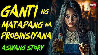 GANTI NG MATAPANG NA PROBINSYANA  KWENTONG ASWANG  TRUE STORY [upl. by Ynnatirb]