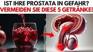 VORSICHT BEI DIESEN 5 GETRÄNKEN DIE IHRER PROSTATA SCHADEN KÖNNEN [upl. by Auberon]