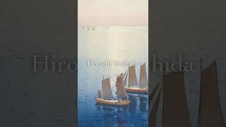 吉田博 Hiroshi Yoshida [upl. by Landon]