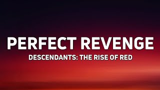 Dara Reneé  Perfect Revenge From quotDescendants The Rise of Redquot Lyrics [upl. by Ori]