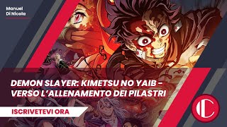 Demon Slayer Kimetsu no Yaiba  Verso L’Allenamento Dei Pilastri  Recensione [upl. by Betti]