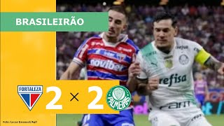 FORTALEZA 2 X 2 PALMEIRAS  CAMPEONATO BRASILEIRO 2023 VEJA OS GOLS [upl. by Banerjee502]