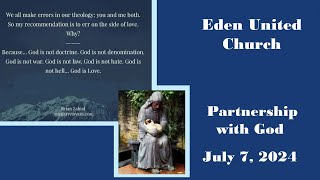 Worship Service quotPartnership With Godquot July 7 2024 [upl. by Cutter]