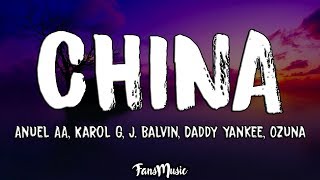 China Letra  Anuel AA Karol G J Balvin Daddy Yankee Ozuna [upl. by Anomas]