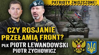 Czy Ukraina wytrzyma Rosjanie zniszczyli Patrioty i HIMARSa  pĹ‚k Piotr Lewandowski i Zychowicz [upl. by Fesoy]