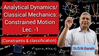 Constrained Motion Lec 1Constraints and their classifications [upl. by Enid]