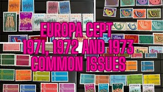 Europa CEPT 1971 1972 and 1973 common issues [upl. by Earlie125]