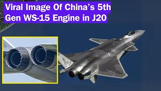 New Image of Chinas WS15 Engine in 5th Generation J20 Fighter Jet Goes Viral  By WHN [upl. by Adena]