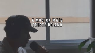 A Música Mais Triste do Ano  Cover Gui Redorat [upl. by Soisinoid718]